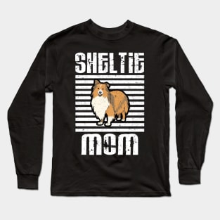 Sheltie Mom Proud Dogs Long Sleeve T-Shirt